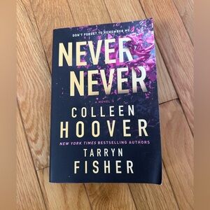 Never Never by Colleen Hoover and Tarryn Fisher